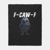 F Caw F Raven Funny Gear Creative Style Fleecedecke (Vorderseite)