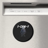 F-Caw-F Raven Funny Raven F-Caw-F Gear Creative St Magnet (In Situ (Geschirrspüler))