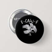 F-Caw-F Raven Vintage Grafik Button (Vorne & Hinten)