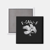 F-Caw-F Raven Vintage Grafik Magnet (Vorderseite/Rückseite)