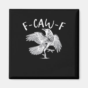 F-Caw-F Raven Vintage Grafik Magnet