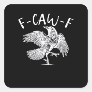 F-Caw-F Raven Vintage Grafik Quadratischer Aufkleber