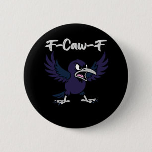 F-Caw-F Retro-Grafik Button