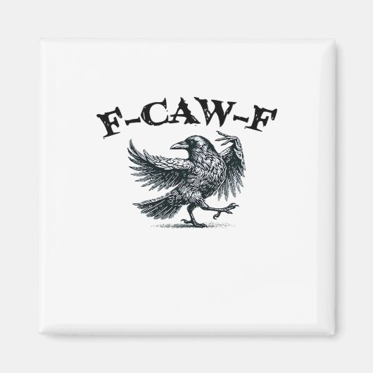 F-Caw-F Retro-Stil Magnet (Vorne)
