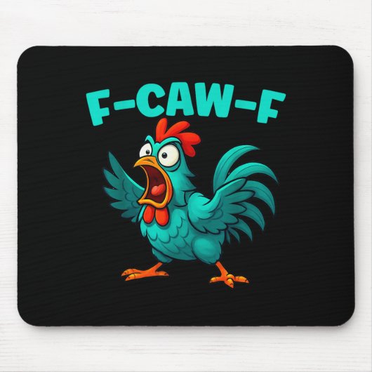 F-caw-f Rooster Chicken Funny Farm Animal Humor Mousepad (Vorne)