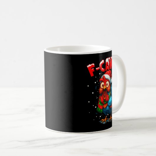 F Caw F Rooster Christmas Fcawf Chicken Whisperer Kaffeetasse (VorderseiteRechts)