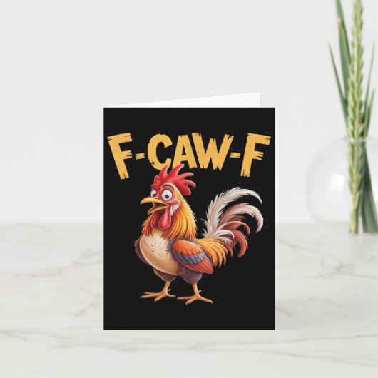 F Caw F Rooster, F-caw-f Funny Chicken Karte (Vorderseite)