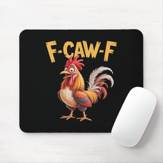 F Caw F Rooster, F-caw-f Funny Chicken Mousepad (Mit Mouse)