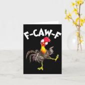 F-caw-f Rooster Funny Bird Fcaw-f Chicken Whispere Karte (Gelbe Blume)
