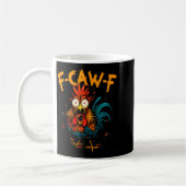 F Caw F Rooster Funny Bird Fcawf Chicken Coffee Kaffeetasse (Links)