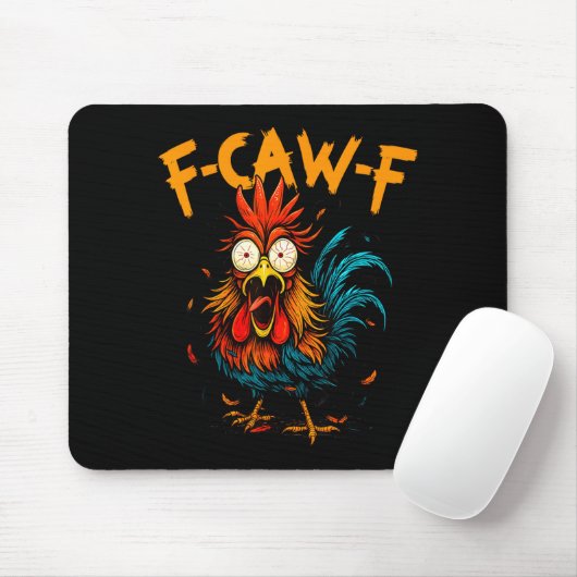 F Caw F Rooster Funny Bird Fcawf Chicken Coffee  Mousepad (Mit Mouse)