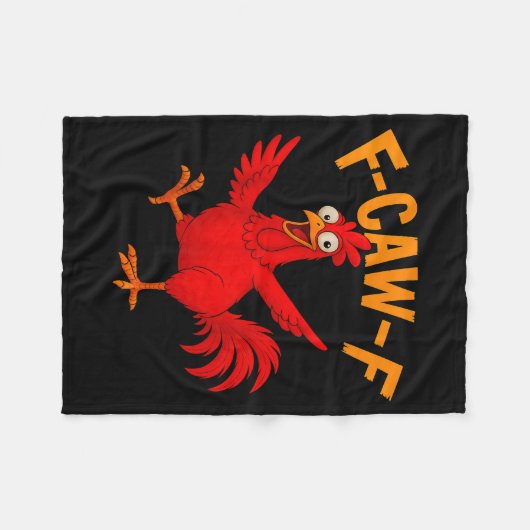 F Caw F Rooster Funny Bird Fcawf Chicken Whisperer Fleecedecke (Vorderseite (Horizontal))