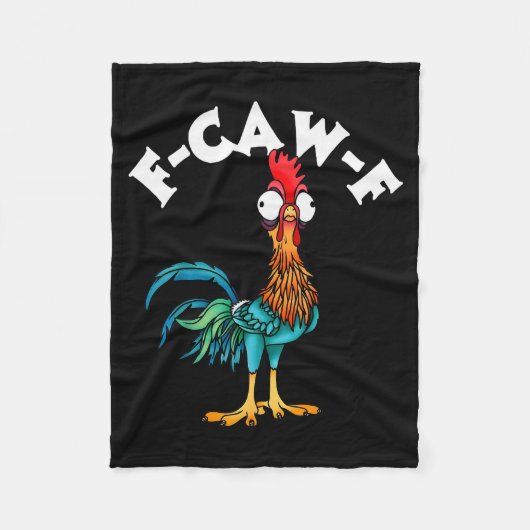 F Caw F Rooster Funny Bird Fcawf Chicken Whisperer Fleecedecke (Vorderseite)