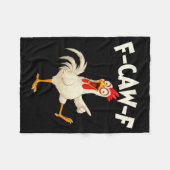 F Caw F Rooster Funny Bird Fcawf Chicken Whisperer Fleecedecke (Vorderseite (Horizontal))