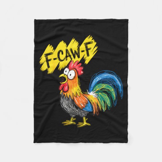 F Caw F Rooster Funny Bird Fcawf Chicken Whisperer Fleecedecke (Vorderseite)