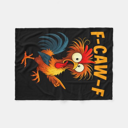 F Caw F Rooster Funny Bird Fcawf Chicken Whisperer Fleecedecke (Vorderseite (Horizontal))