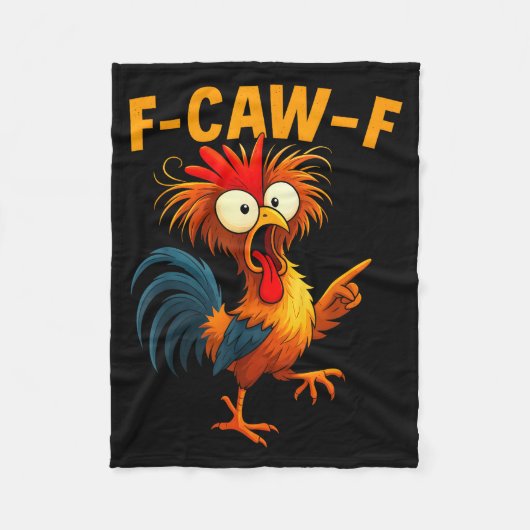 F Caw F Rooster Funny Bird Fcawf Chicken Whisperer Fleecedecke (Vorderseite)