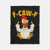 F Caw F Rooster Funny Bird Fcawf Chicken Whisperer Fleecedecke (Vorderseite)
