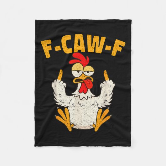 F Caw F Rooster Funny Bird Fcawf Chicken Whisperer Fleecedecke (Vorderseite)