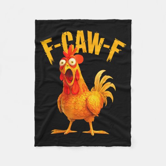 F Caw F Rooster Funny Bird Fcawf Chicken Whisperer Fleecedecke (Vorderseite)
