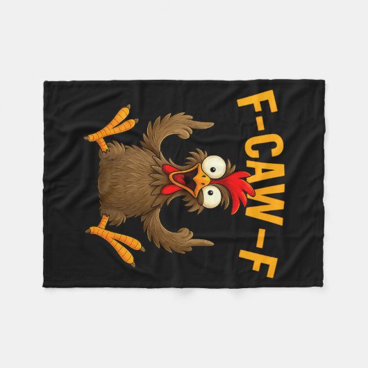 F Caw F Rooster Funny Bird Fcawf Chicken Whisperer Fleecedecke (Vorderseite (Horizontal))