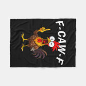 F Caw F Rooster Funny Bird Fcawf Chicken Whisperer Fleecedecke (Vorderseite (Horizontal))