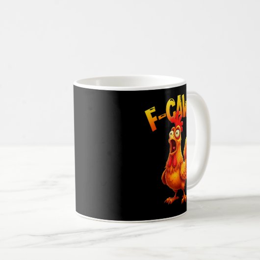 F Caw F Rooster Funny Bird Fcawf Chicken Whisperer Kaffeetasse (VorderseiteRechts)
