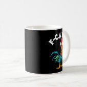 F Caw F Rooster Funny Bird Fcawf Chicken Whisperer Kaffeetasse (VorderseiteRechts)