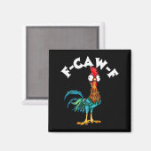 F Caw F Rooster Funny Bird Fcawf Chicken Whisperer Magnet (Vorderseite/Rückseite)