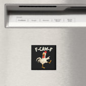 F Caw F Rooster Funny Bird Fcawf Chicken Whisperer Magnet (In Situ (Geschirrspüler))