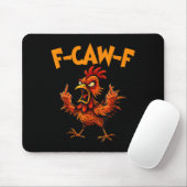 F Caw F Rooster Funny Bird Fcawf Chicken Whisperer Mousepad (Mit Mouse)