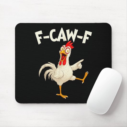 F Caw F Rooster Funny Bird Fcawf Chicken Whisperer Mousepad (Mit Mouse)