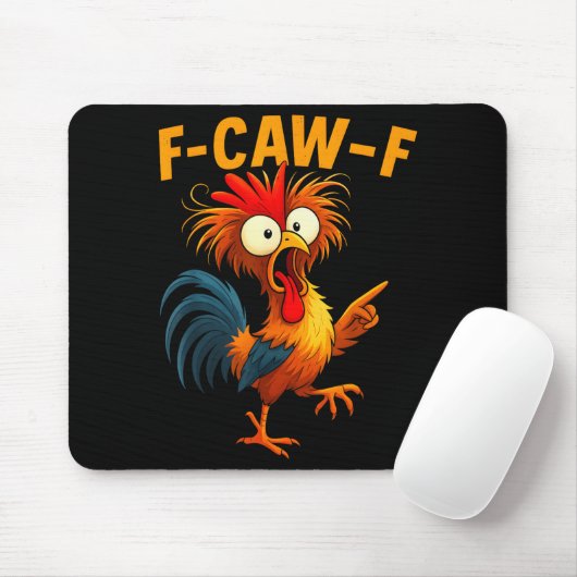 F Caw F Rooster Funny Bird Fcawf Chicken Whisperer Mousepad (Mit Mouse)