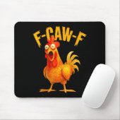 F Caw F Rooster Funny Bird Fcawf Chicken Whisperer Mousepad (Mit Mouse)