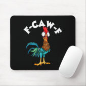 F Caw F Rooster Funny Bird Fcawf Chicken Whisperer Mousepad (Mit Mouse)