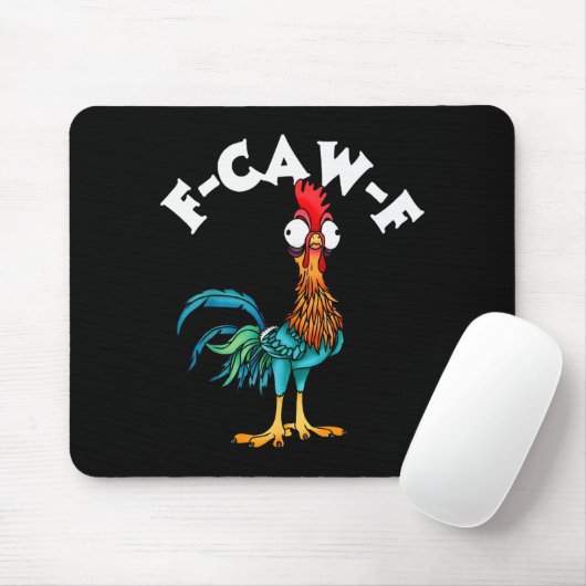 F Caw F Rooster Funny Bird Fcawf Chicken Whisperer Mousepad (Mit Mouse)