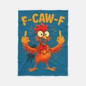 F Caw F Rooster Funny Sarcastic Chicken Middle Fin Fleecedecke (Vorderseite)