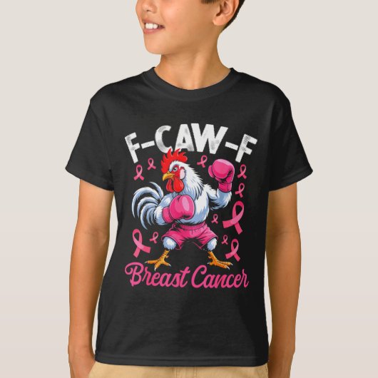 F Caw F Rooster Meme Chicken Humor Breast Cancer A T-Shirt (Vorderseite)