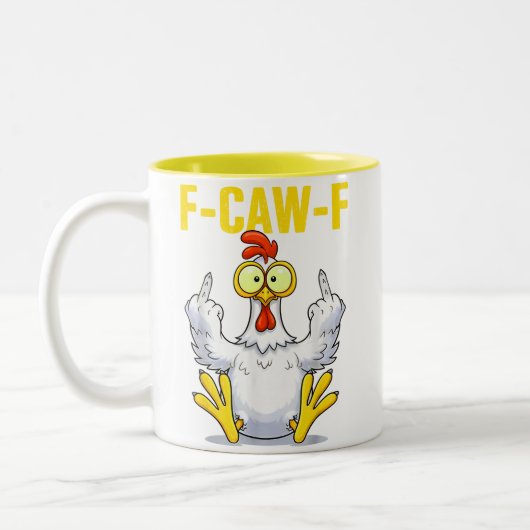 F-Caw-F Rooster Meme | Funny Chicken Pun | Rooster Zweifarbige Tasse (Links)