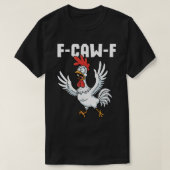 F-CAW-F Scared Chicken - Funny Puff T-Shirt (Design vorne)
