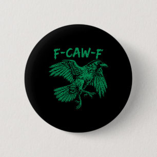 F-caw-f St. Patrick Day Fcawf Huhn Hahn Sarca Button