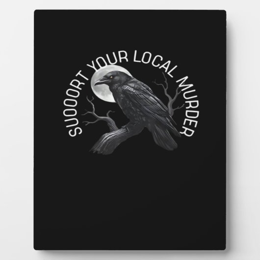 F-Caw-F - Support Your Murder Classic Fotoplatte (Vorderseite)