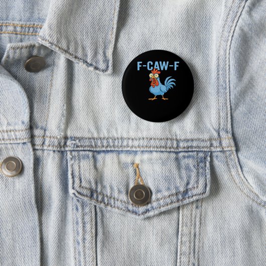 F-Caw-F Swearing Chicken Classic Retro Style Button (Beispiel)