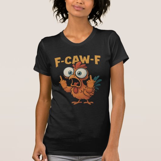 F-CAW-F T-Shirt (Vorderseite)