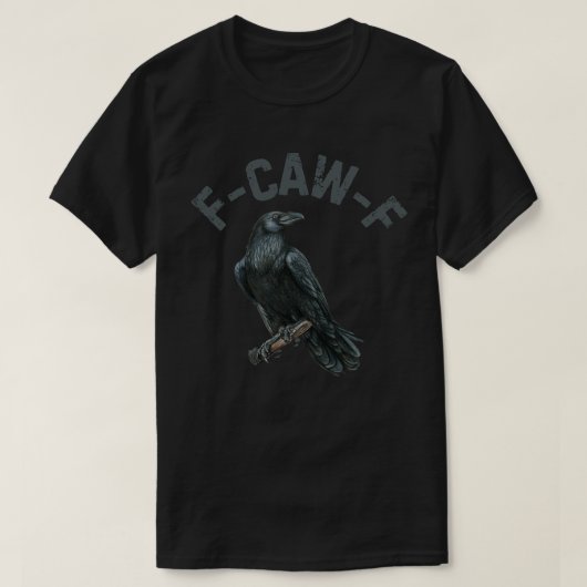 F-CAW-F T-Shirt (Design vorne)