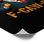 F-Caw-F Tr-ump Rooster Poster (Ecke)