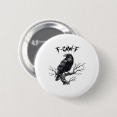 F Caw F Trendiger moderner Stil Button (Vorne & Hinten)