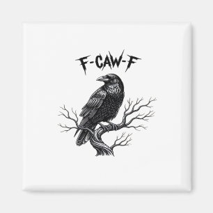 F Caw F Trendiger moderner Stil Magnet