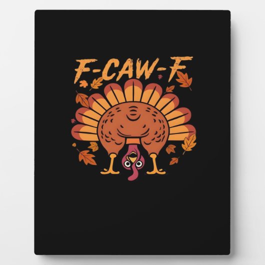 F Caw F Turkey Thanksgiving Fotoplatte (Vorderseite)