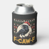 F-Caw-F Ugly Christmas Sweater Funny Raven Xmas Dosenkühler (Kanne Vorderseite)